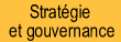 strat&eacute;gie et gouvernance